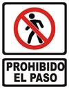 GS-316 SEÑALAMIENTO DE PROHIBIDO EL PASO